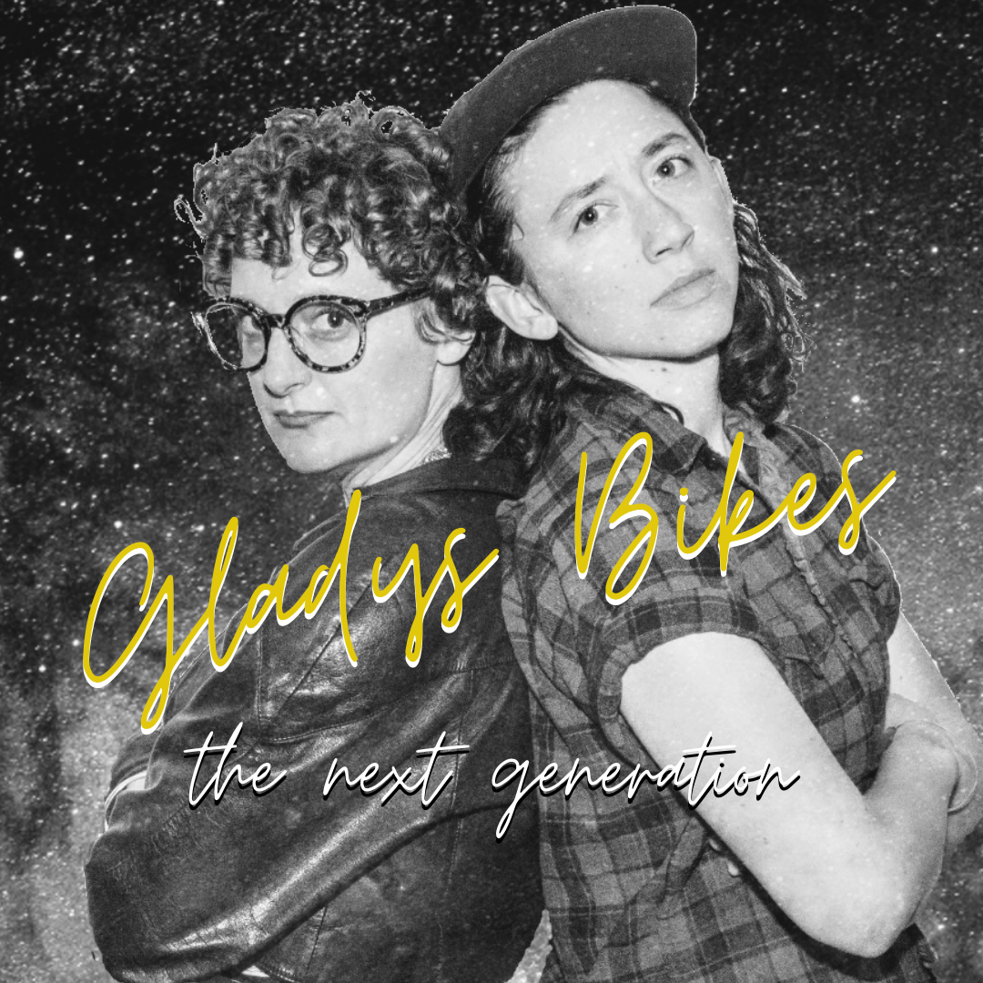 Gladys Bikes_ The Next Generation.png